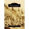 Telluride    (CO)   (Images of America)