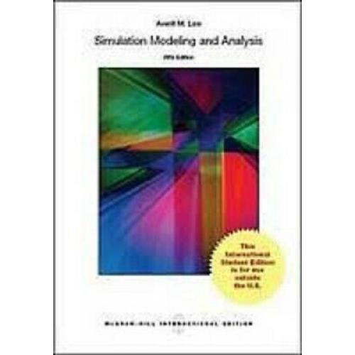 Simulation Modeling and Analysis 5e by Averill Law International Edition