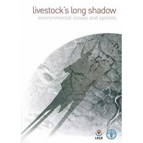 Livestock's Long Shadow: Environmental Issues and Options