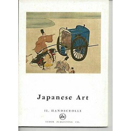 Japanese Art  : 11 Handscrolls  ( Petite Encyclopedie De L' Art Series # 22 )