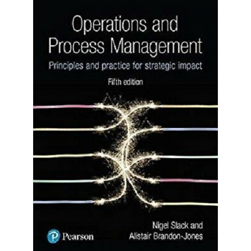 Operations & Process Management 5e Nigel Slack Hardcover Edition