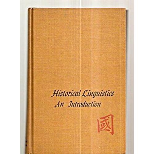 Historical Linguistics an Introduction 1st edition hardcover winfred p lehmann