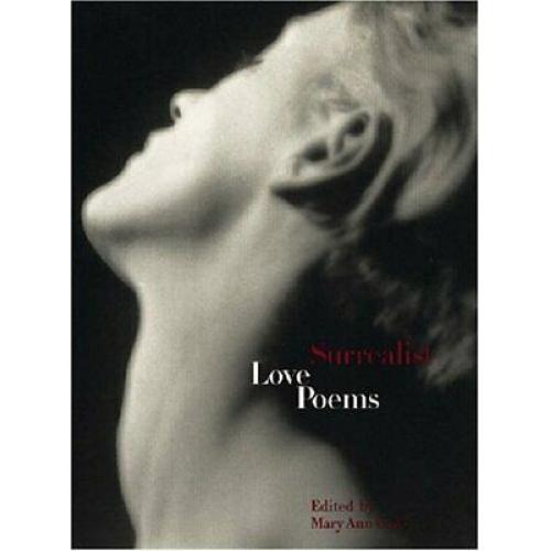 Surrealist Love Poems Mary Ann Caws