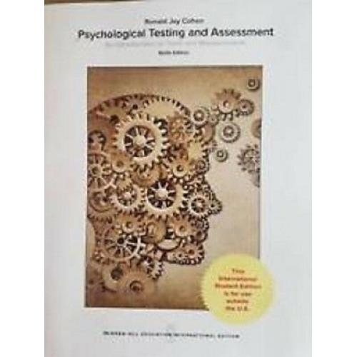 Psychological Testing and Assessment 9e by Mark E. Swerdlik, Ronald Jay Cohen