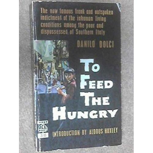 To Feed The Hungry 1st printing