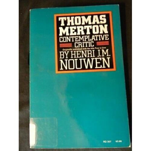 Thomas Merton, contemplative critic