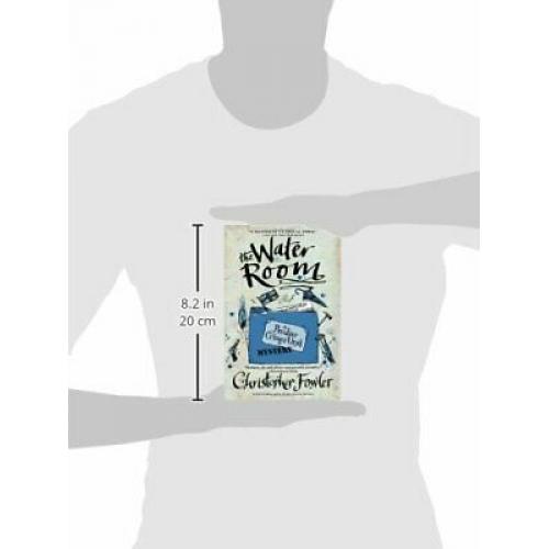 The Water Room (Bryant and May, Bk 2)