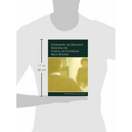 Interviewing  Diagnostic Exercises for Clinical and Counseling Skills Building