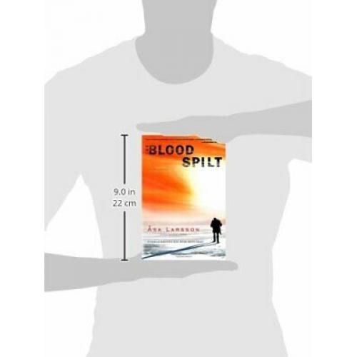 The Blood Spilt (Rebecka Martinsson)