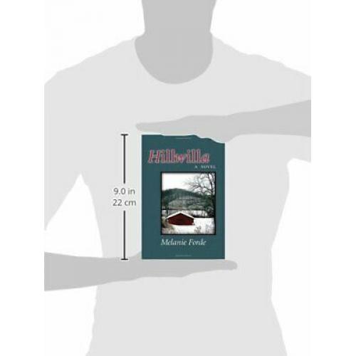 Hillwilla: A Novel 1st edition Melanie Forde
