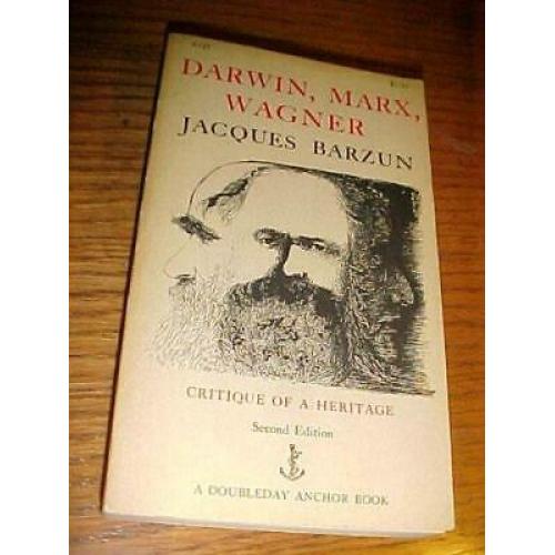 Darwin, Marx, Wagner : Critique of a Heritage 2/e