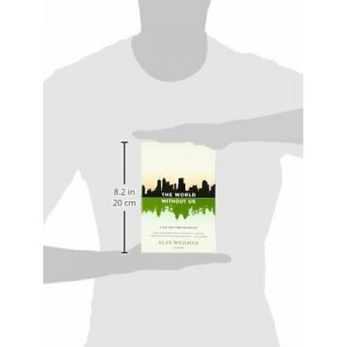 The World Without Us Alan weisman