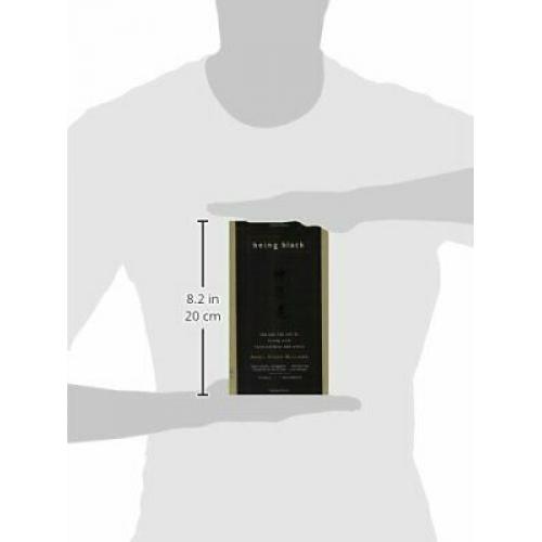 Being Black: Zen and the Art of Living with Fearlessness and Grace (Compass)