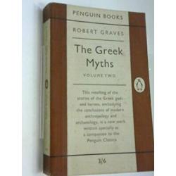 The Greek Myths: Volume 2 (Pelican) (v. 2)