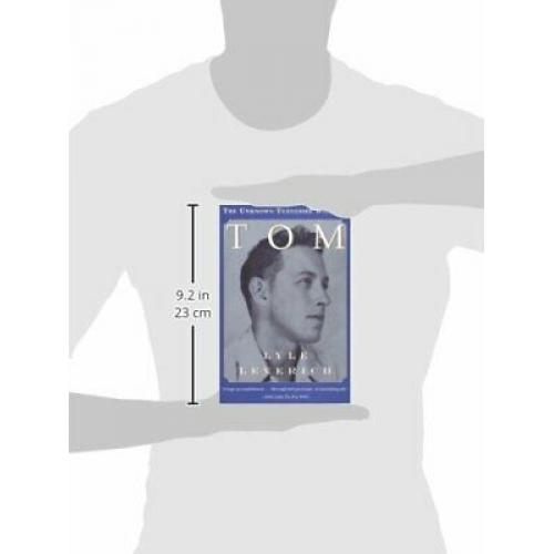 Tom: The Unknown Tennesse Williams