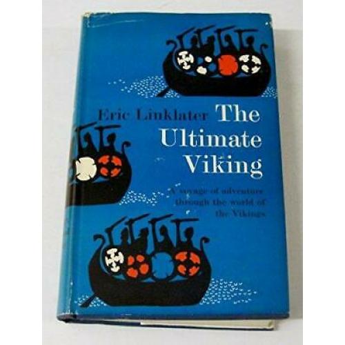 The ultimate Viking Eric linklater 1st edition Harcourt brace