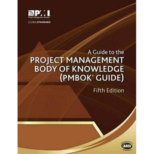 A Guide to the Project Management Body of Knowledge (PMBOK® Guide)Fifth Edition