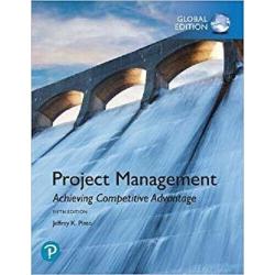 Project Management: Achieving Competitive Advantage 5e by pinto Global Edition