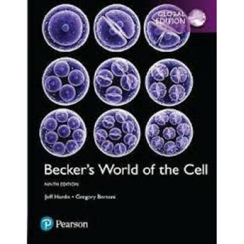 Becker's World of the Cell 9e by Gregory Paul Bertoni,Jeff Hardin Global Edition