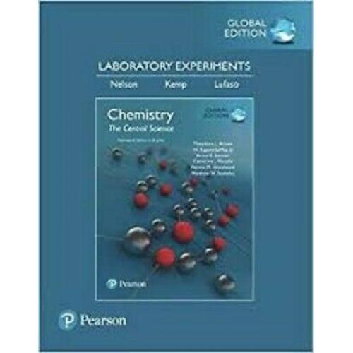 Laboratory Experiments for Chemistry 14e by Theodore E. Brown Global Edition