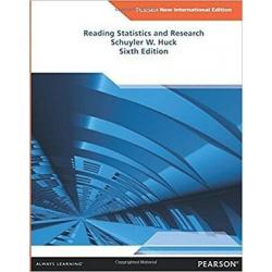 Reading Statistics and Research 6e by Schuyler W. Huck International Edition