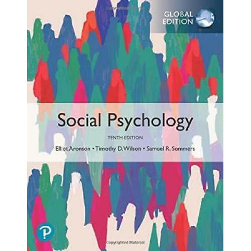 Social Psychology 10e by Elliot Aronson Global Edition softcover