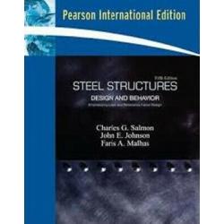 Steel Structures, Design And Behavior 5e by Salmon International Edition