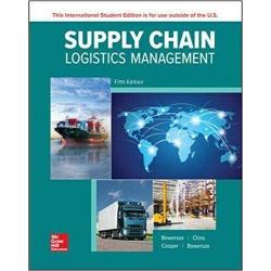 Supply Chain Logistics Management 5th Edition by Bowersox, International Edition