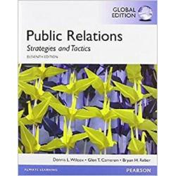 Public Relations: Strategies and Tactics 11e by Dennis L. Wilcox Global Edition