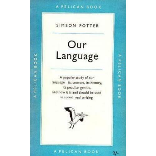 Our Language (Pelican Book)