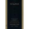 Being Black: Zen and the Art of Living with Fearlessness and Grace (Compass)