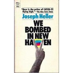 We Bombed in New Haven 1st printing