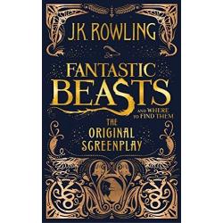 Fantastic Beasts and Where to Find Them : The Original Screenplay