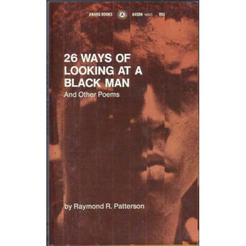 26 ways of looking at a Black man and other poems