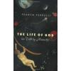 The Life of God (as Told by Himself)