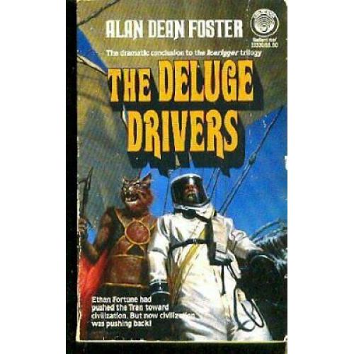 Deluge Drivers (Icerigger Trilogy) 1st printing Alan dean foster