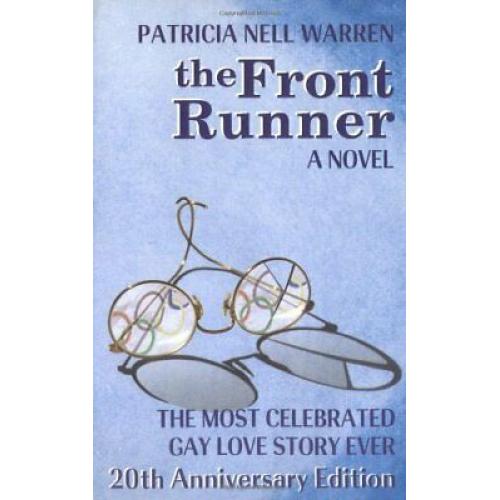 AUTOGRAPHED COPY The Front Runner: A Novel [1st printing of this edition]