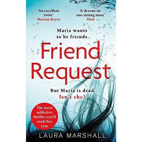 Friend Request: By Laura Marshall