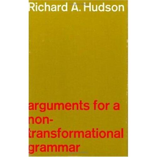 Arguments for a Non-Transformational Grammar