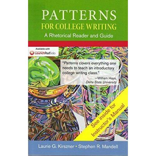 Patterns for College Writing - A Rhetorical Reader and Guide /Instructor Edition