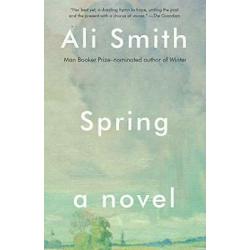 Spring: A Novel Ali smith  (Seasonal Quartet) some underlining & notes inside