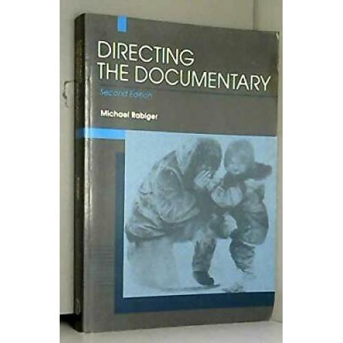 Directing the Documentary