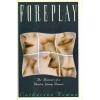 Foreplay: The Memoirs of a Wanton Young Woman