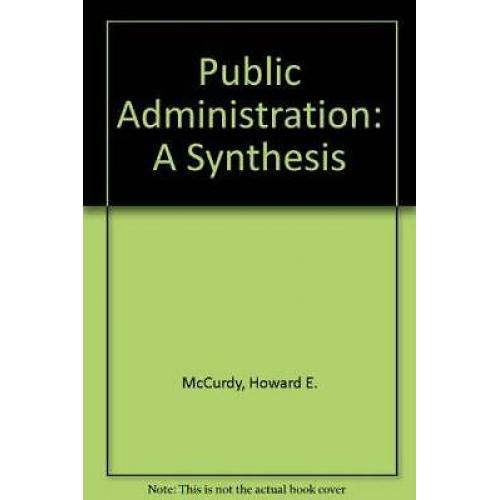 Public administration: A synthesis