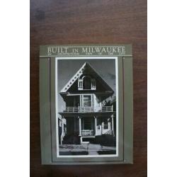 Built in Milwaukee: An Architectural View of the City