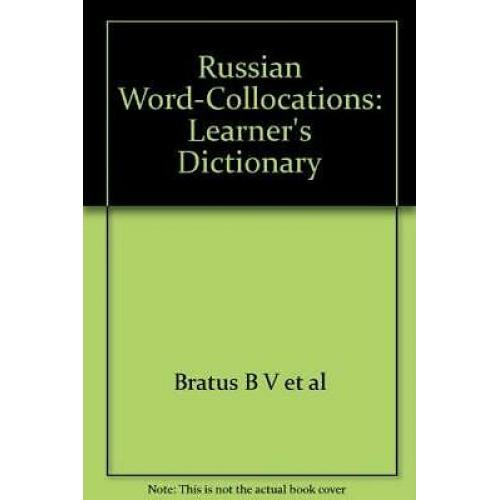 Russian Word-Collocations: Learner's Dictionary