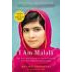 I Am Malala : The Girl Who Stood up for Education and Was Shot by the Taliban