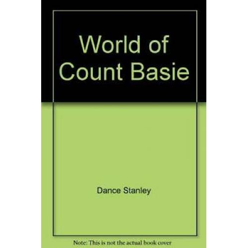 World of Count Basie [jazz] 1st edition Stanley dance