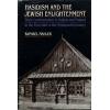 Hasidism and the Jewish Enlightenment: Their Confrontation in Galicia and Pola..