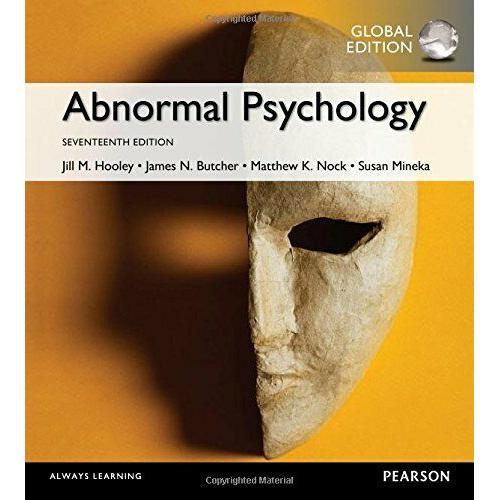 Abnormal Psychology 17e by James N. Butcher International Edition